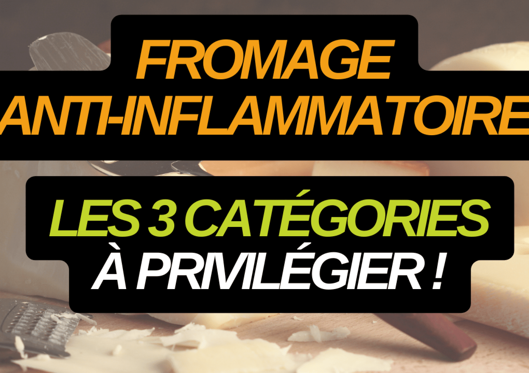 fromage anti-inflammatoire (1)