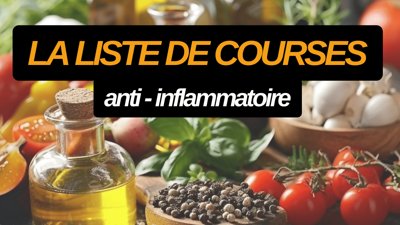 liste de course anti-inflammatoire