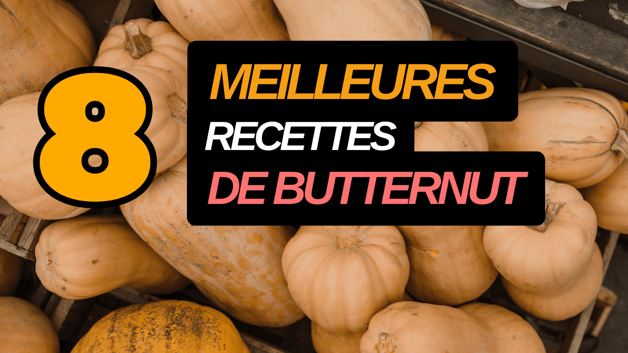 RECETTES DE BUTTERNUT